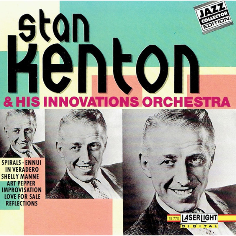Stan Kenton & His Innovations Orchestra – Stan Kenton & His Innovations Orchestra Stan Kenton & His Innovations Orchestra – Stan Kenton & His Innovations Orchestra
