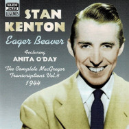 Stan Kenton – Eager Beaver - The Complete MacGregor Transcriptions Vol. 4 1944