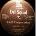 Def Squad – Full Cooperation Def Squad – Full Cooperation