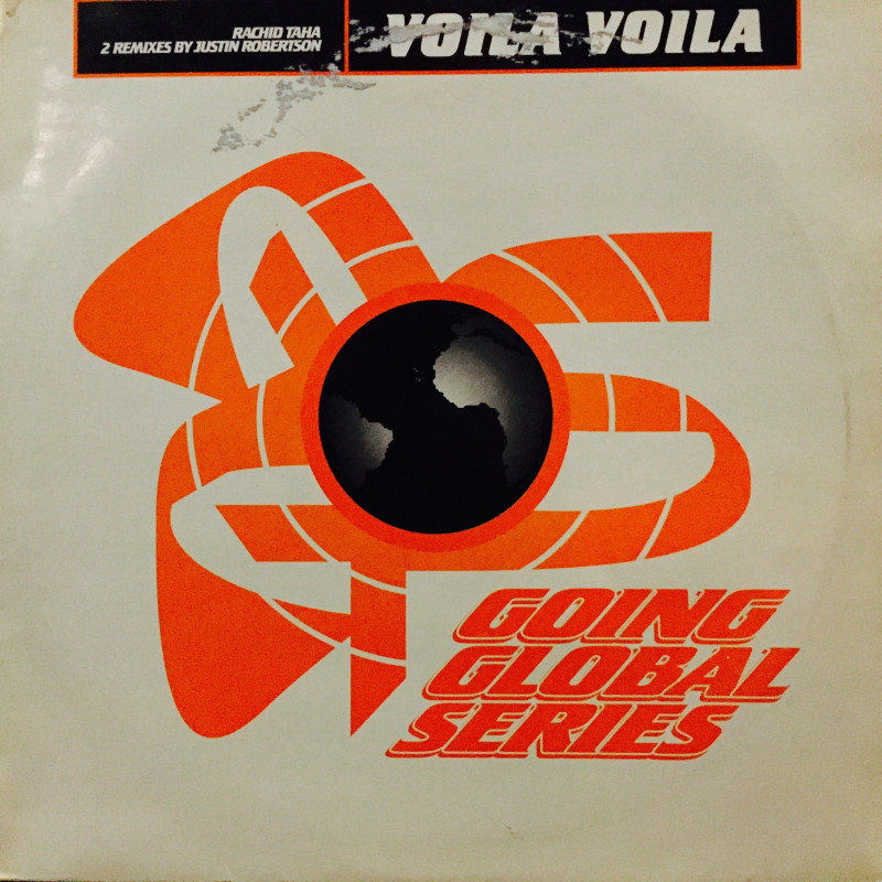Rachid Taha - Voila Voila (2 remixes by justin robertson) Rachid Taha - Voila Voila (2 remixes by justin robertson)