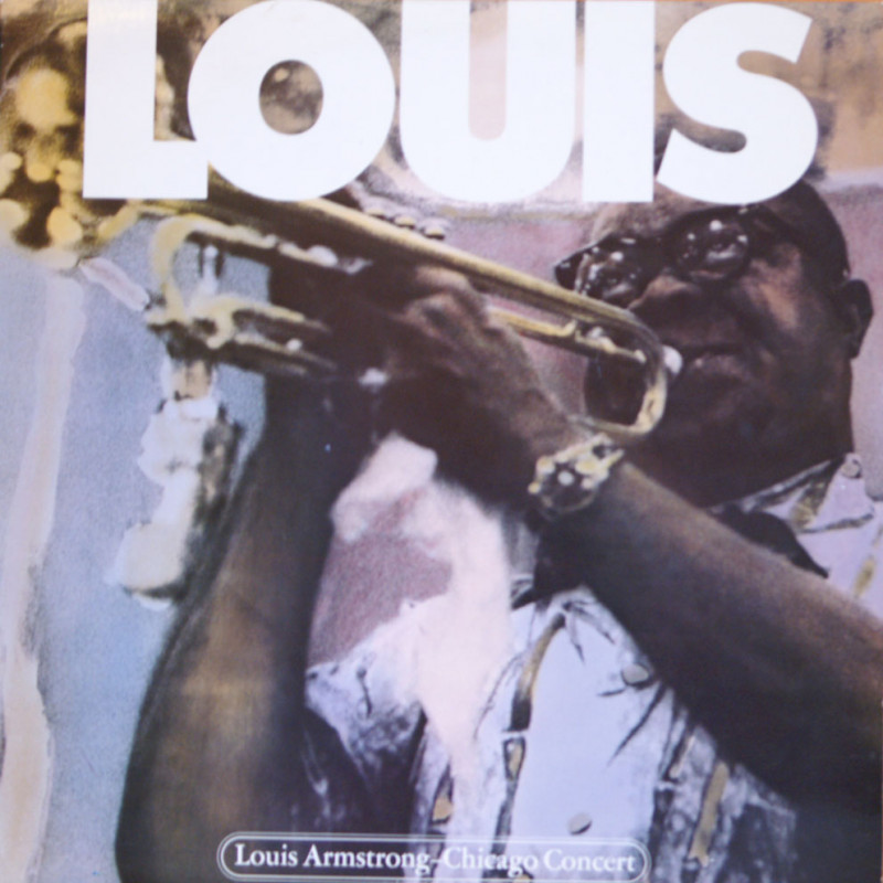 Louis Armstrong - Louis Armstrong Chicago Concert (1956) Louis Armstrong - Louis Armstrong Chicago Concert (1956)