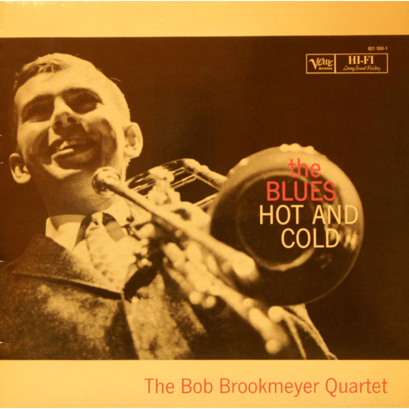 Bob Brookmeyer Quartet - The Blues Hot & Cold Bob Brookmeyer Quartet - The Blues Hot & Cold