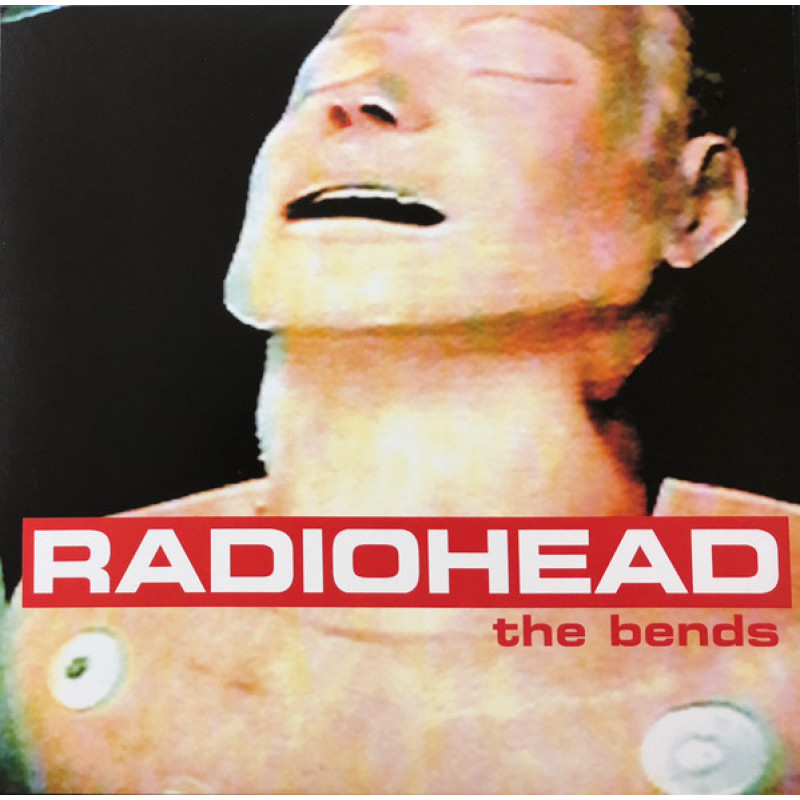 Radiohead – The Bends Radiohead – The Bends